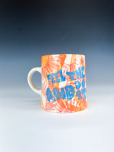 Load image into Gallery viewer, Feel The Fear And Do It Anyways Mug
